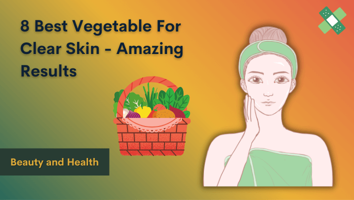 best vegetable for clear skin