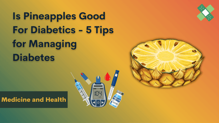 pineapples good for diabetics