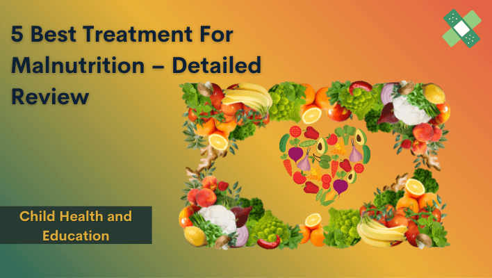 best treatment for malnutrition