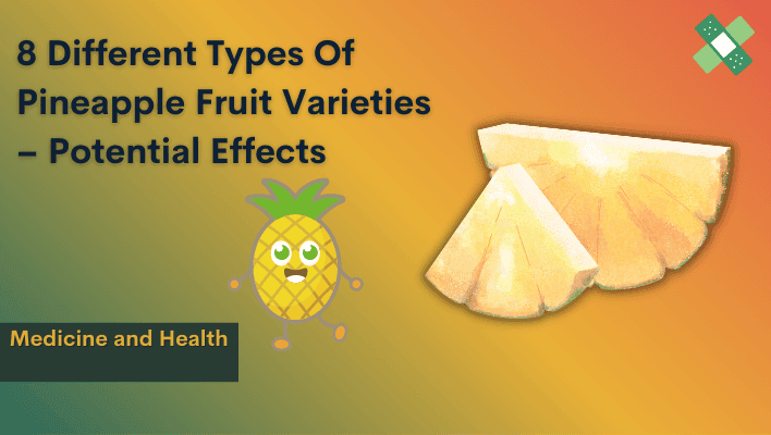 types of pineapple