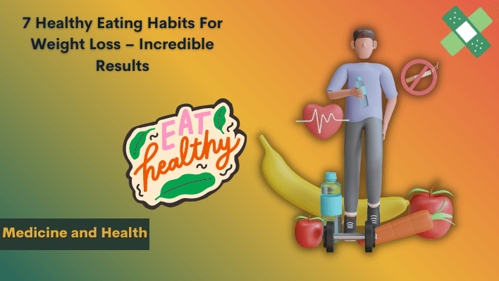 healthy eating habits for weight loss
