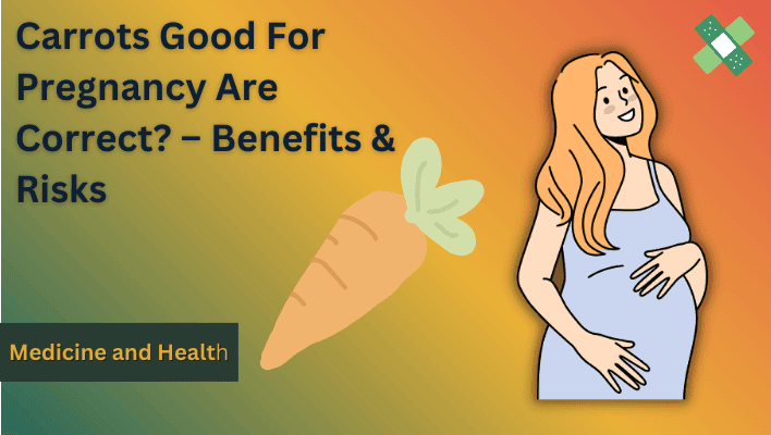 carrots good for pregnancy