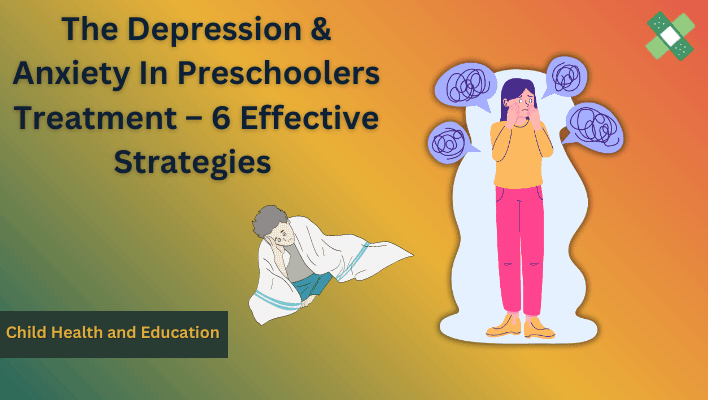anxiety in preschoolers treatment