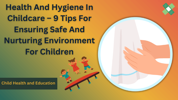 health and hygiene in childcare