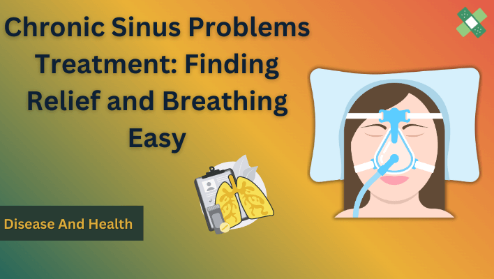 chronic sinus problems treatment