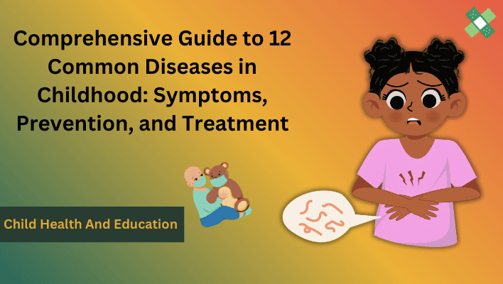 diseases common in childhood